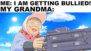 memes i watch with my grandma [upl. by Itsuj238]