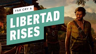 Far Cry 6 Walkthrough  Libertad Rises [upl. by Suivatnod]