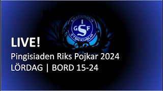 LIVE  Lördag  Bord 1524  Pingisiaden Riks Pojkar 2024 [upl. by Aiehtela620]