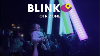 BLINK 2024  OTR Zone [upl. by Mcknight]