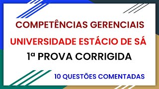 COMPETÃŠNCIAS GERENCIAIS  1Âª PROVA CORRIGIDA DA UNIVERSIDADE ESTÃCIO DE SÃ  SIMULADO COM GABARITO [upl. by Muhan]