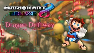 Dragon Driftway  Mario Kart 8 Deluxe  Cover Johx [upl. by Columbyne502]