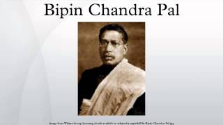 Bipin Chandra Pal [upl. by Socha237]