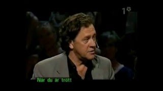 Så ska det låta Tommy Körberg  Som en bro över mörka vatten [upl. by Ahseram]