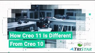 How is Creo 11 different from Creo 10 [upl. by Haizek]