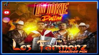 LOS FARMERZ CORRIDOS MIX DJ JOKIE DALLAS [upl. by Ceil]