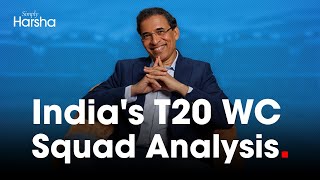 Harsha Bhogles Analysis of Indias T20 World Cup Squad [upl. by Jezebel]