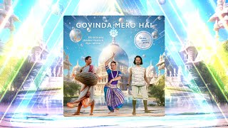 Govinda Mero Hai feat Sri Keshava amp Vijay Krsna KIRTANIYAS vijaykrsna kirtaniyas psytrance [upl. by Kiki653]