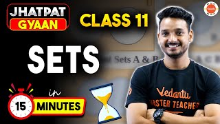 Sets Class 11 Maths Chapter 1 One Shot in 15 Min  CBSE Class 11 Math Jhatpat Gyaan [upl. by Higinbotham536]