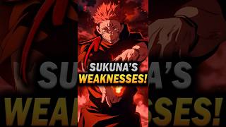 SUKUNA 5 WEAKNESSES IN JUJUTSU KAISEN JUJUTSU KAISEN FACTS anime jujutsukaisen shorts [upl. by Yaf]