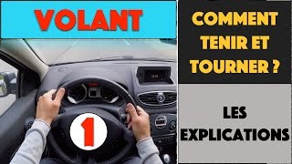 COMMENT TENIR ET TOURNER LE VOLANT  13 [upl. by Ermine]