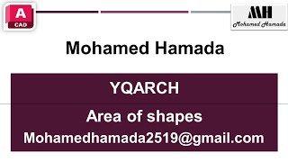 YQ016 Area of shapes YQARCH Course in AutoCAD كورس اضافة الاوتوكاد [upl. by Ettennor46]