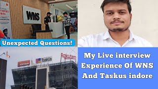 My Live interview Experience Of Wns indore And TaskUs indore  Salary  interview Questions❓ [upl. by Atteval955]