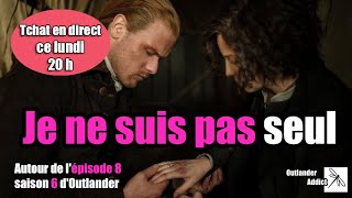 Je ne suis pas seul  Autour de lépisode 8 saison 6 dOutlander  Analyse dépisode  OUTLANDER [upl. by Elleret]