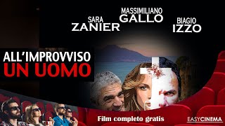 Allimprovviso un uomo 2015  4K  Film Completo in Italiano [upl. by Aleksandr]