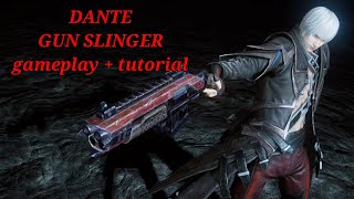 DANTE GUNSLINGER fire gameplay [upl. by Noevart]