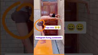 Yoga class 💪 Funny instagram comments 😄 comments reading 😂 shorts Starcomments [upl. by Ahsinnor]