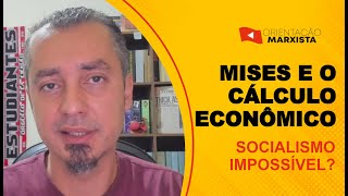 MISES e o cálculo econômico  Socialismo impossível EP 216 [upl. by Milicent680]