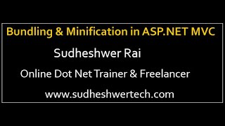 Bundling amp Minification in ASP NET MVC [upl. by Sherye]