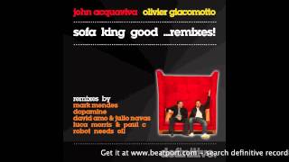 quotSofa King Mark Mendes Remixquot  John Acquaviva amp Olivier Giacomotto  Definitive Recordings [upl. by Kcirddec765]