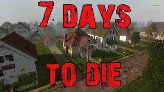 7 Days To Die Ep7  Dont Taze Me Bro [upl. by Lehcem]