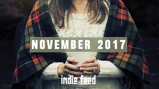 New Indie Folk November 2017 [upl. by Sacha292]