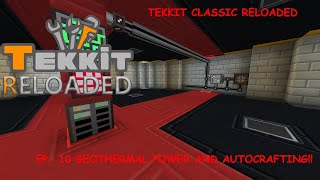 TCR  EP10  GEOTHERMAL POWER AND AUTOCRAFTING [upl. by Aneen]