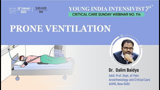 PRONE VENTILATION  PROF DALIM VAIDYA  DEPT OF ANESTHESIA amp CCM AIIMS ND [upl. by Anehta132]