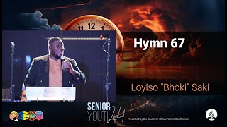 Loyiso Bhoki Saki  Hymn 67 [upl. by Ynnod573]