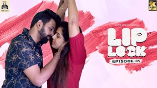 LipLock  EP5  Tamil Webseries 2024  Todays Love 2  Tamil Love Webseries  Livein Relation [upl. by Ileane]