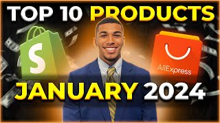 ⭐️ TOP 10 PRODUCTS TO SELL IN JANUARY 2024  DROPSHIPPING SHOPIFY [upl. by Aramoix]