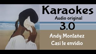 Andy Montañez Casi te envidio Karaoke [upl. by Renraw445]