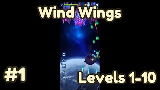 Wind Wings Gameplay  Campaign  Part 1  Levels 110 [upl. by Enyrhtac]