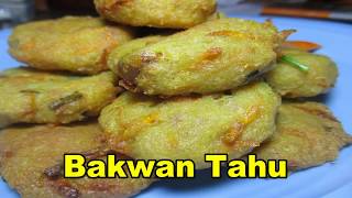 Resep Bakwan Tahu Enak dan Gurih [upl. by Sprague]