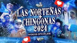 Las Norteñas Más CHINGONAS del 2024 Norteñas Mix Nuevas  Vídeos Oficiales [upl. by Nnaoj]