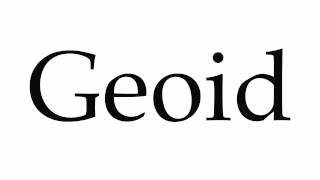 How to Pronounce Geoid [upl. by Stortz]