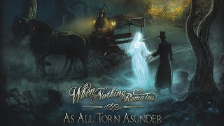 WHEN NOTHING REMAINS  As All Torn Asunder 2012 Full Album Official Melodic Death Doom Metal [upl. by Obocaj]