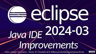 Eclipse 202403 Java IDE Improvements [upl. by Ybloc]