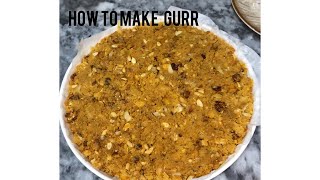 Winter special Gurr recipe How to make Gurr  Easy recipe of Gurr to enjoy these winters [upl. by Aivun]