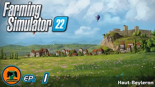 FARMING SIMULATOR 22  EP 1  PRIMEROS PASOS DE UN GRANJERO NOVATO [upl. by Fawne]