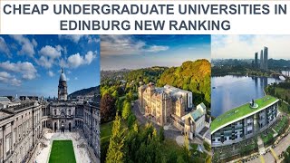 CHEAP UNDERGRADUATE UNIVERSITIES IN EDINBURGH NEW RANKING [upl. by Ilahsiav]