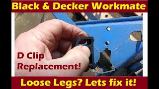 2212 Black and Decker Workmate loose leg fix BampD D clip replacement Wobbly leg repair [upl. by Kimmel559]