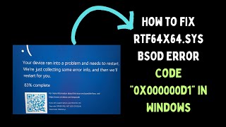 How to Fix rtf64x64sys BSOD Error Code “0x000000d1” in Windows 11 [upl. by Abigael661]