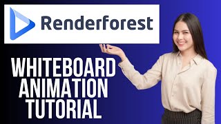 RenderForest WhiteBoard Animation Tutorial  How to Make WhiteBoard Video Animation [upl. by Ornstead]