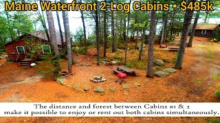 Maine Waterfront Property For Sale  2 Waterfront log Cabins  8 acres  Maine Real Estate For Sale [upl. by Dosi821]