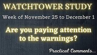 WATCHTOWER STUDY ♡ Week of November 25 to December 1 ✅ PRACTICAL COMMENTS [upl. by Enrichetta]