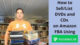 How to SellList DVDs and CDs on Amazon FBA Using Accelerlist [upl. by Adnilam]