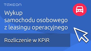 Wykup samochodu z leasingu Najważniejsze informacje [upl. by Roselani]