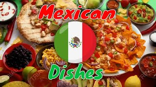 The Most Delicious Traditional Mexican Dishes  Top 10 foods to try in Mexico By Traditional Dishes [upl. by Leahplar]