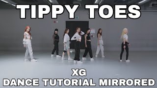 XG  quotTIPPY TOESquot DANCE TUTORIAL SLOW MIRRORED [upl. by Archer]